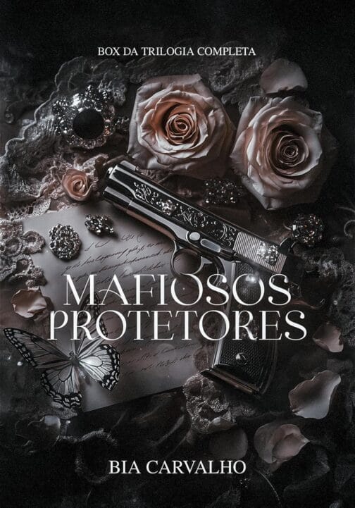 Box Mafiosos Protetores: Série completa + Conto e cenas extra