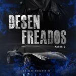 Desenfreados - parte II